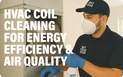 The Importance of HVAC Coil Cleaning for Energy Efficiency and Air Quality