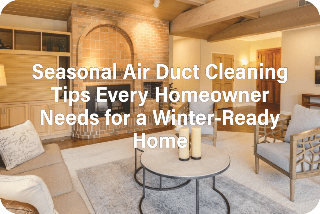 seasonal air duct cleaning